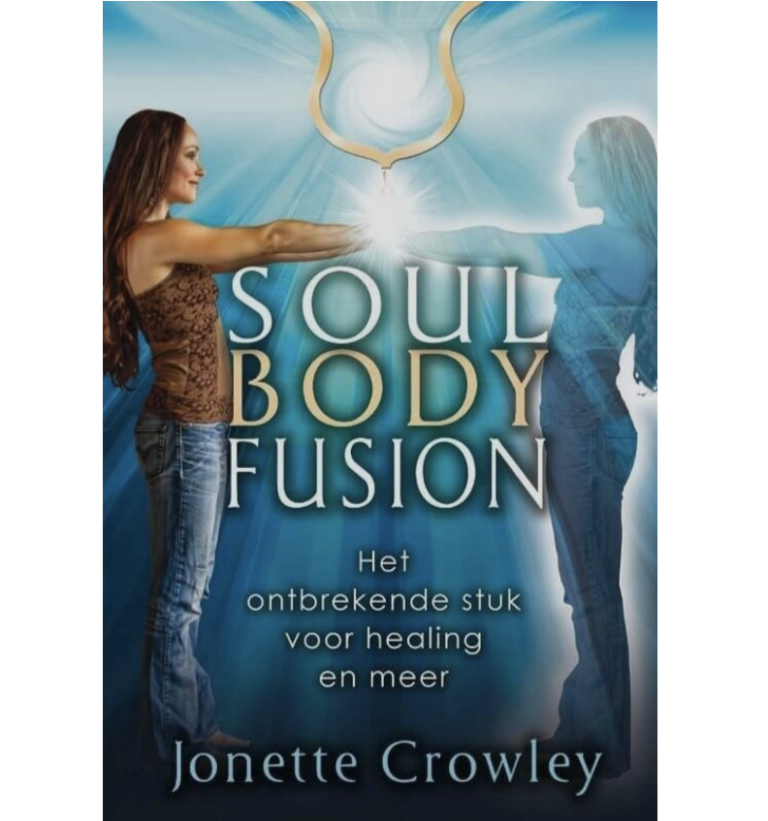 Boekomslag van "Soul Body Fusion" door Jonette Crowley met twee vrouwen en de titel in het midden.